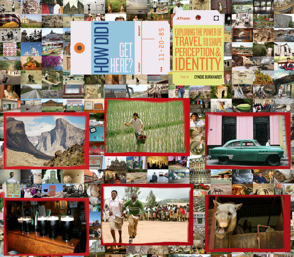 How Did I Get Here? Poster ©Cyndie Burkhardt.